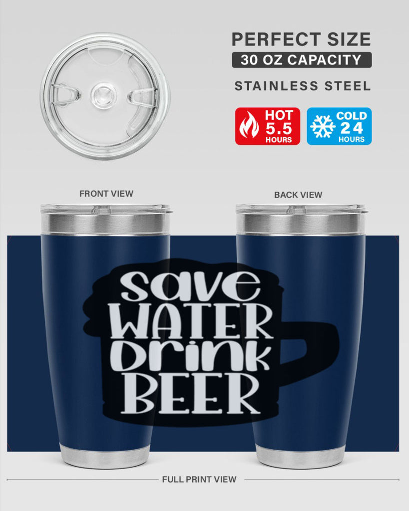 save water drink beer 23#- beer- Tumbler