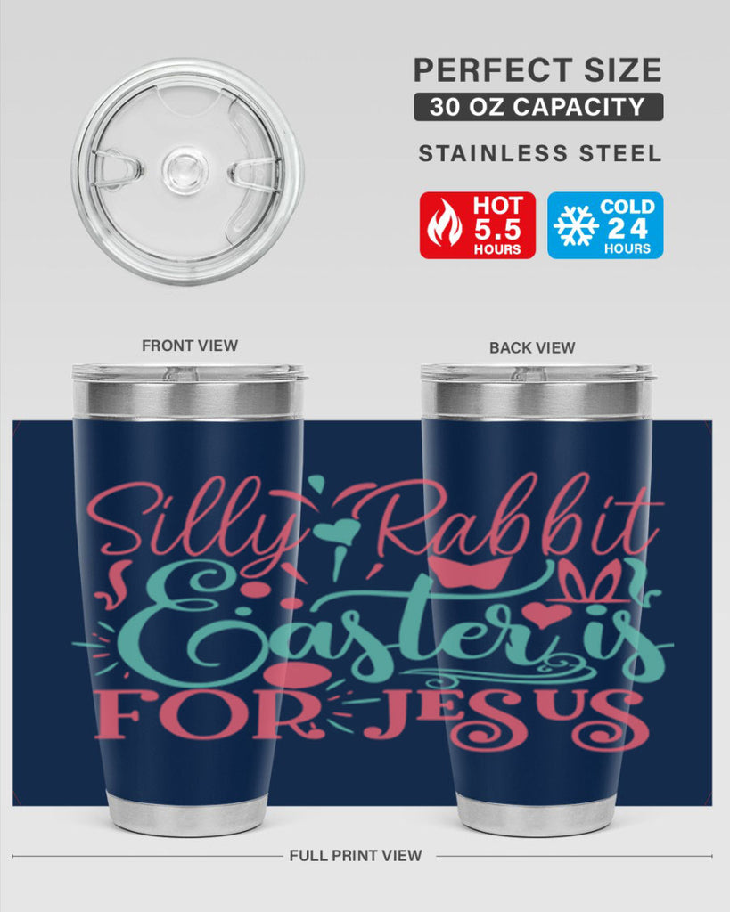 silly rabbit easter is for jesus 103#- easter- Tumbler