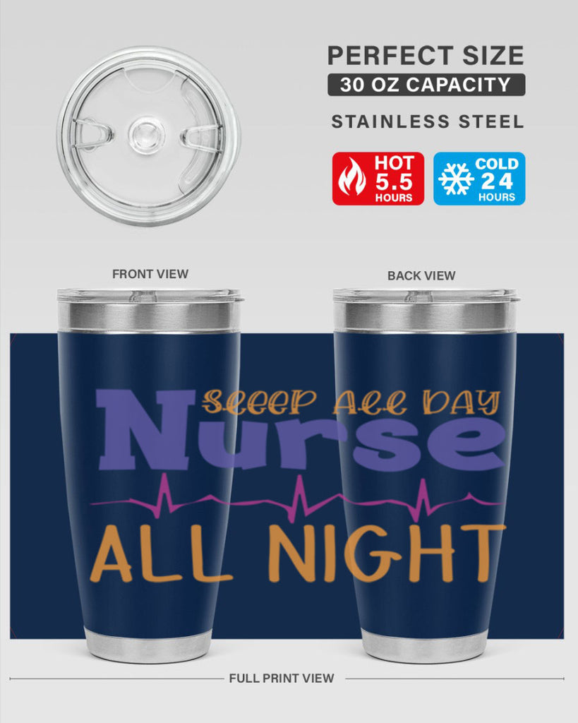 sleep all day nurse all night Style 349#- nurse- tumbler