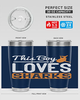 this boy loves sharks Style 14#- shark  fish- Tumbler