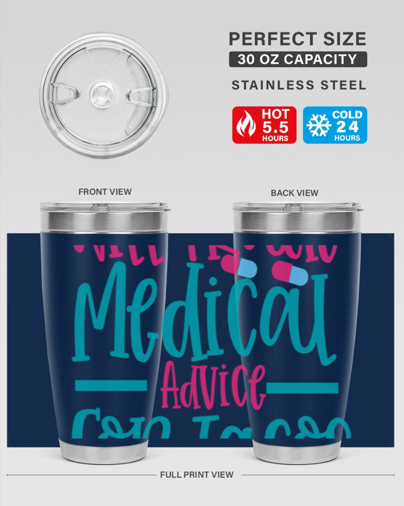 will trade medicau advice for tacos Style 343#- nurse- tumbler