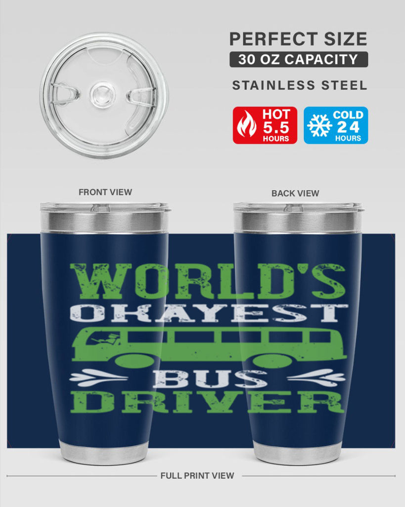 world’s okayest bus driver Style 3#- bus driver- tumbler