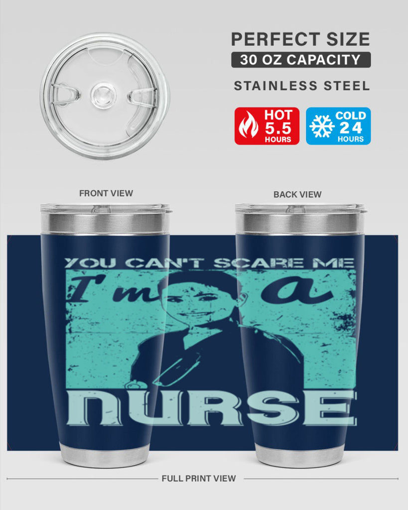 you cant scare me im a nurse Style 8#- medical- tumbler