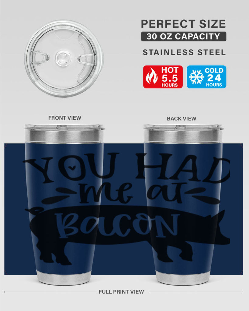 you had me at bacon 63#- kitchen- Tumbler