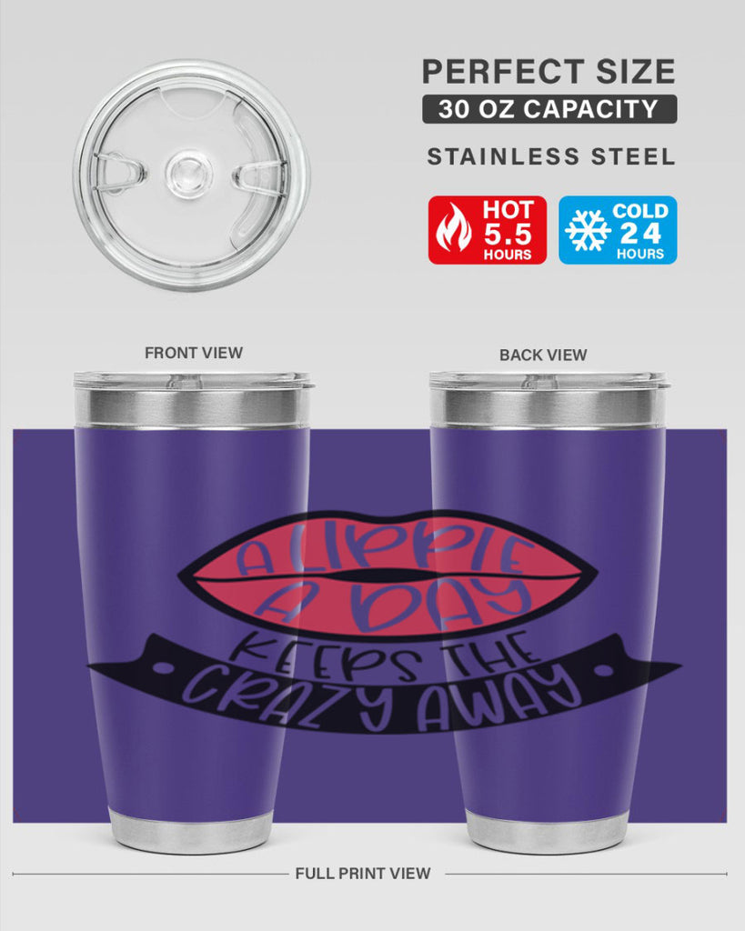 A Lippie A Day Keeps The Crazy Away Style 149#- make up- Tumbler