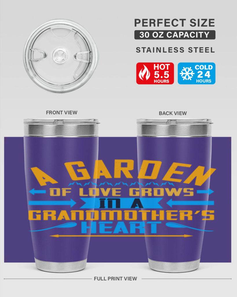 A garden of love grows in a grandmother’s heart 97#- grandma - nana- Tumbler