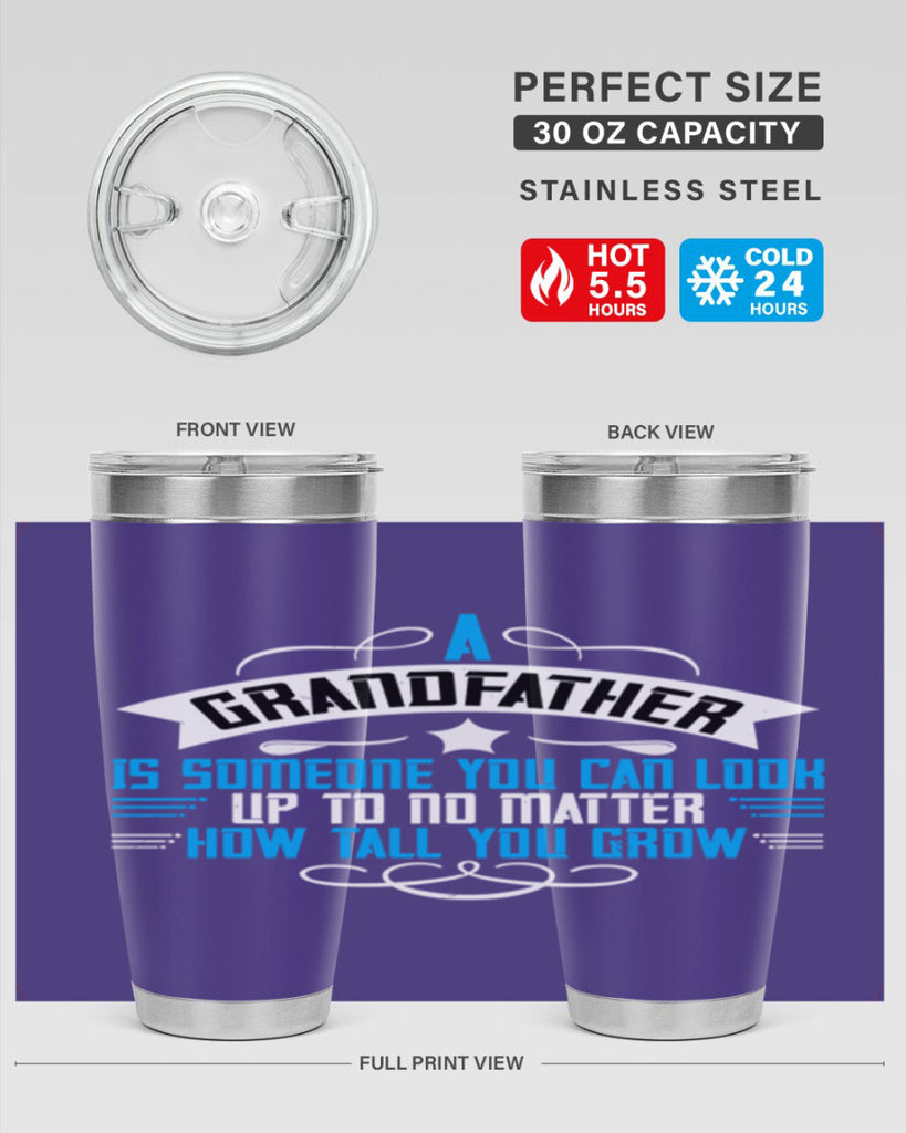 A grandfather is someone you can look up to no matter how tall you gro 72#- grandpa - papa- Tumbler