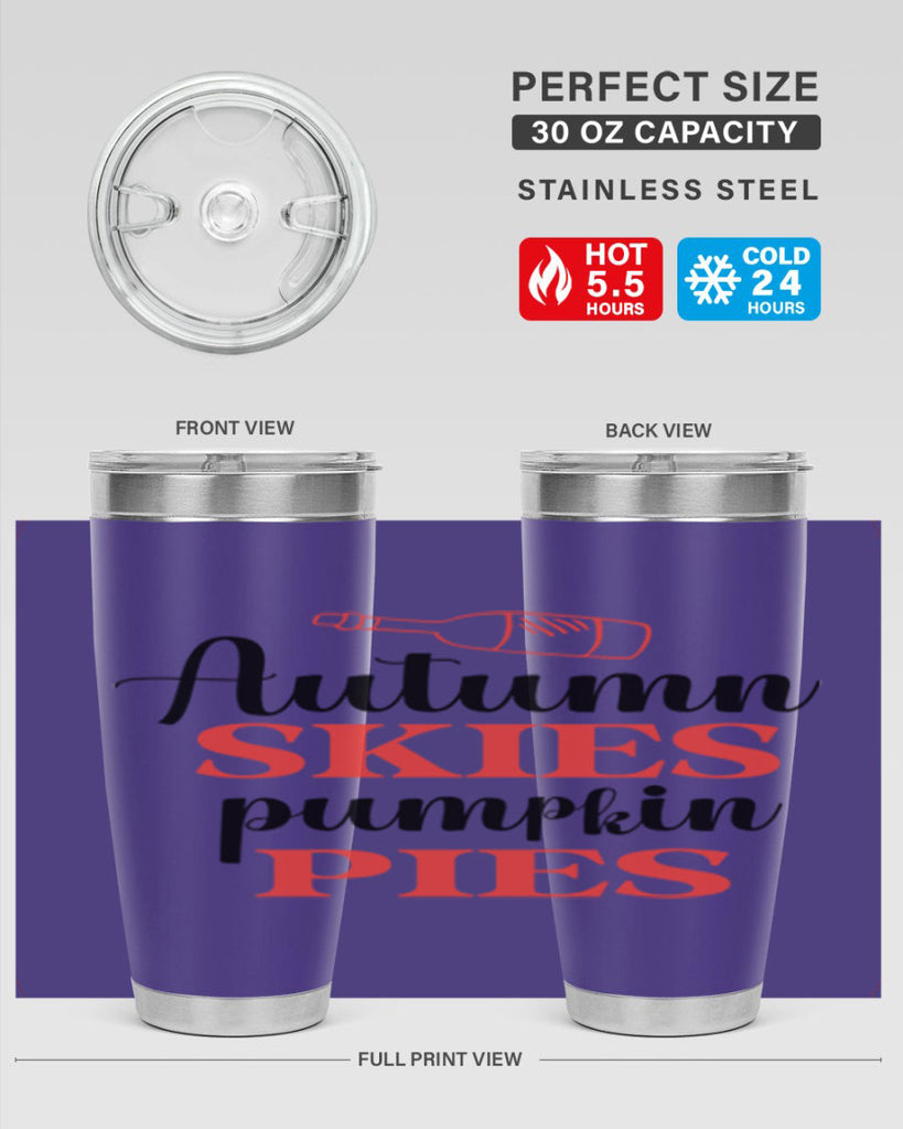 Autumn skies pumpkin pies 31#- fall- Tumbler