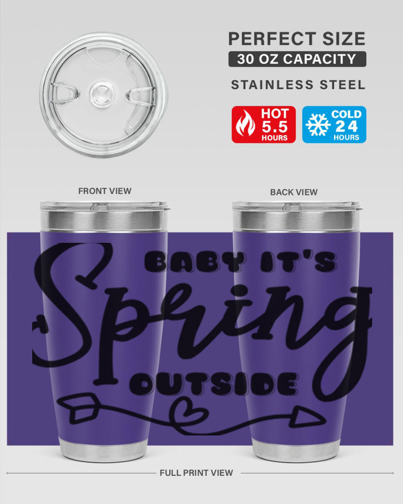 Baby It's Spring Outside25#- spring- Tumbler