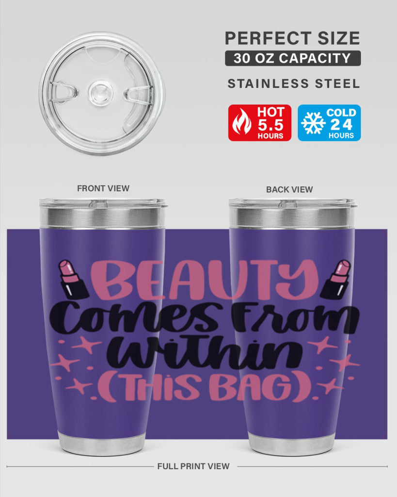 Beauty Comes From Within This Bag Style 138#- make up- Tumbler
