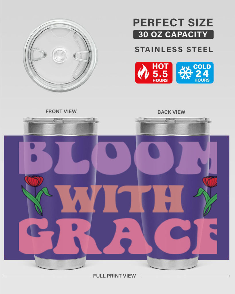 Bloom with Grace  90#- spring- Tumbler