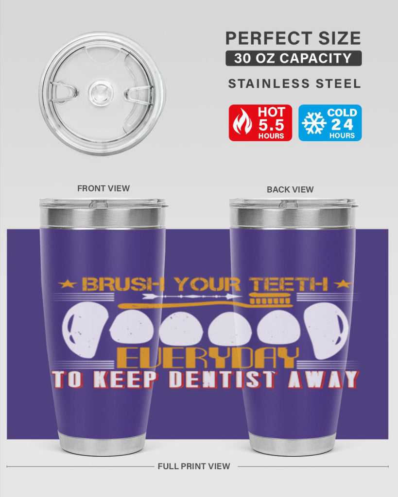 Brush your teeth everyday Style 1#- dentist- tumbler