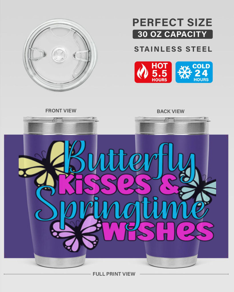 Butterfly kisses & springtime wishes95#- spring- Tumbler