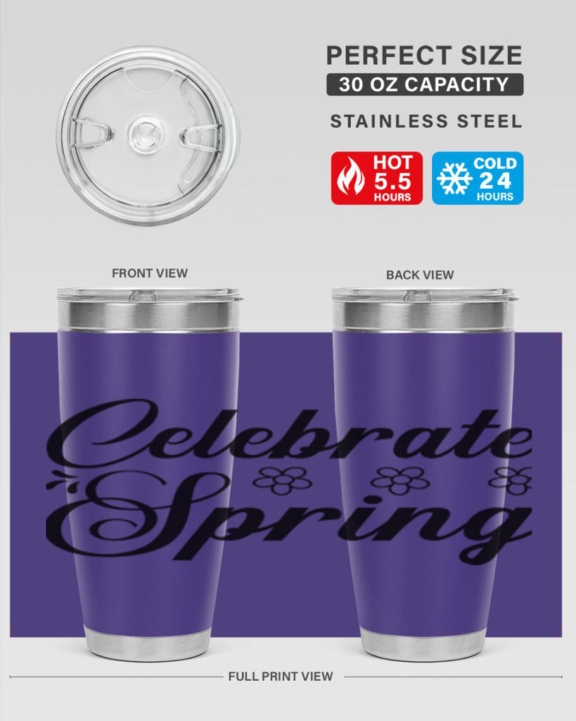 Celebrate spring  104#- spring- Tumbler