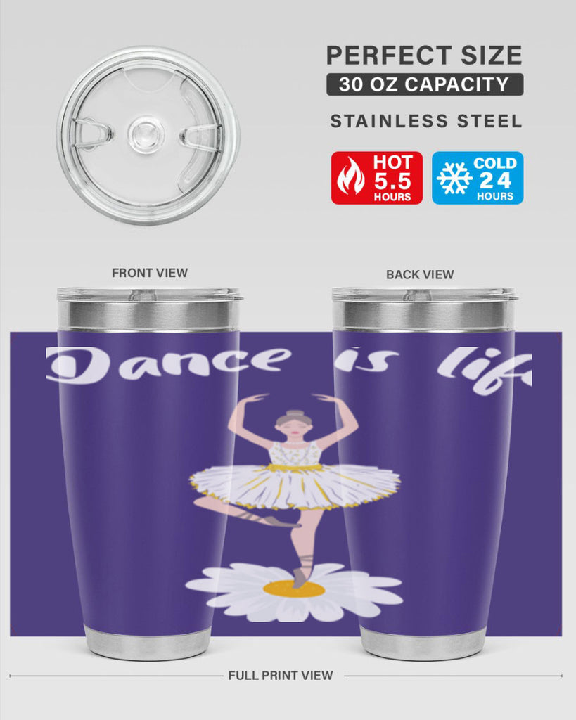 DANCE IS LIFE Ballet Dancing Ballet 29#- ballet- Tumbler