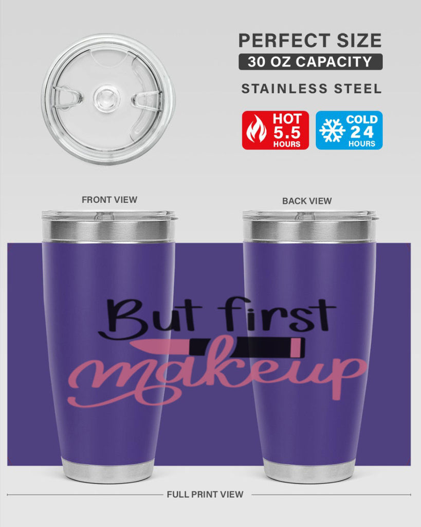 DXFBut First MakeupBut First Makeup Style 157#- make up- Tumbler