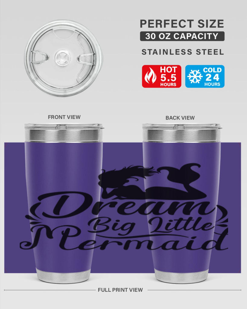 Dream Big Little Mermaid 121#- mermaid- Tumbler