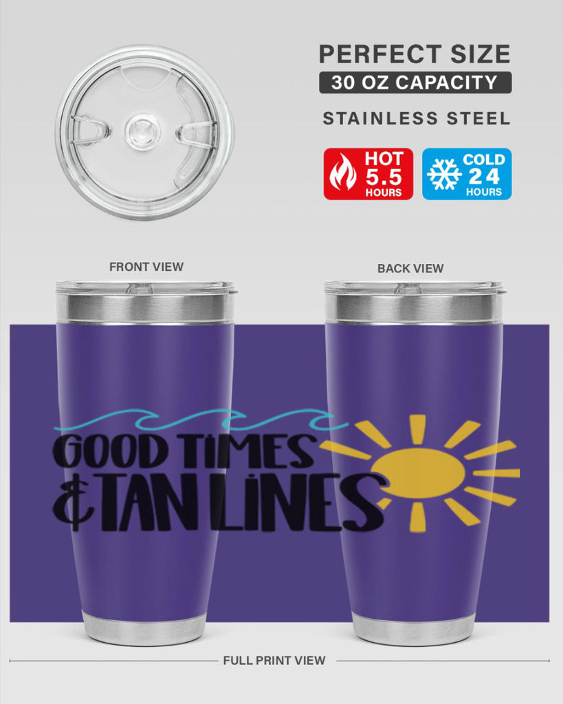 Good Times Tan Lines Style 43#- summer- Tumbler