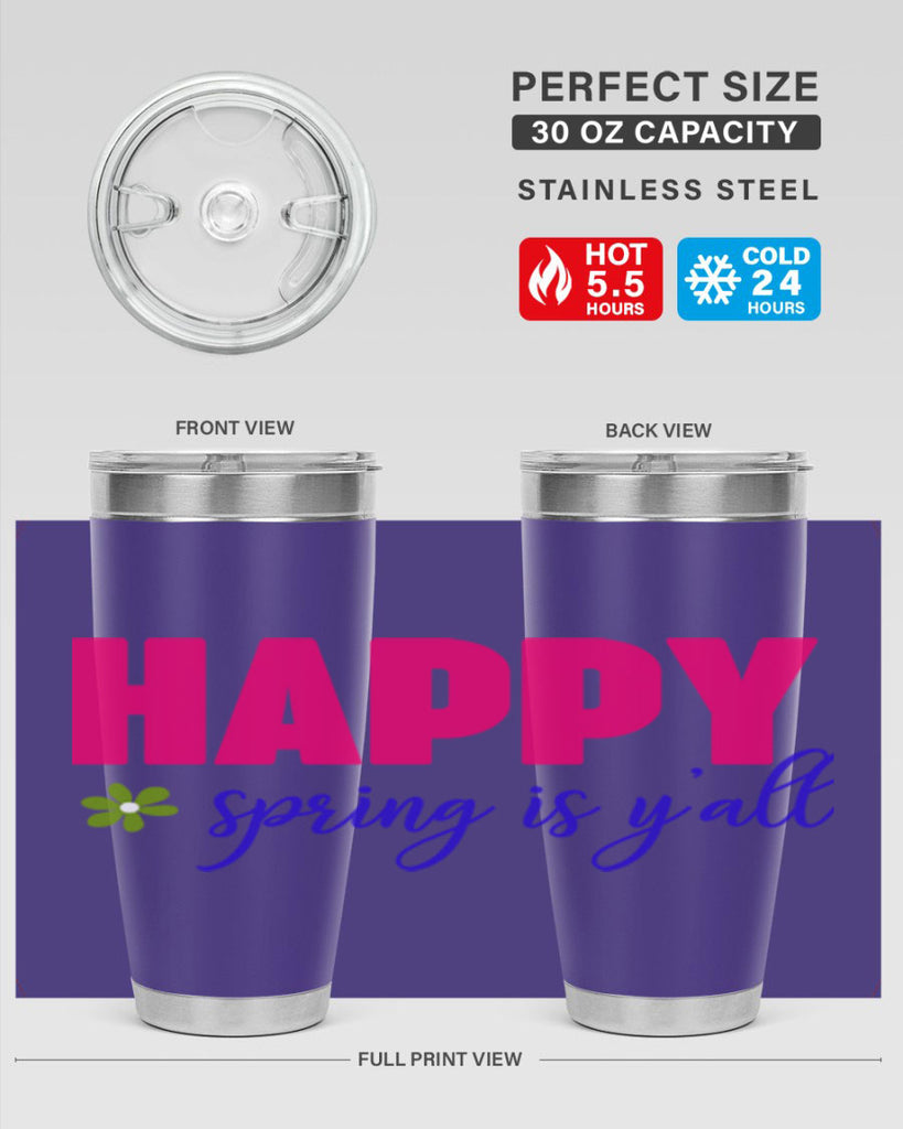 Happy Spring is Y'all 160#- spring- Tumbler