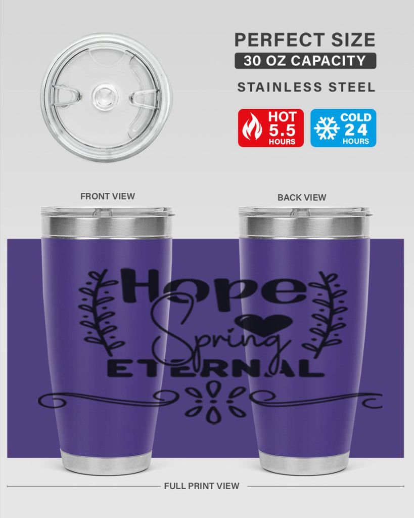 Hope Spring Eternal 254#- spring- Tumbler