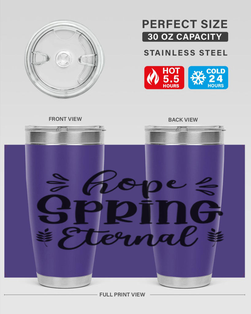 Hope Spring Eternal 255#- spring- Tumbler