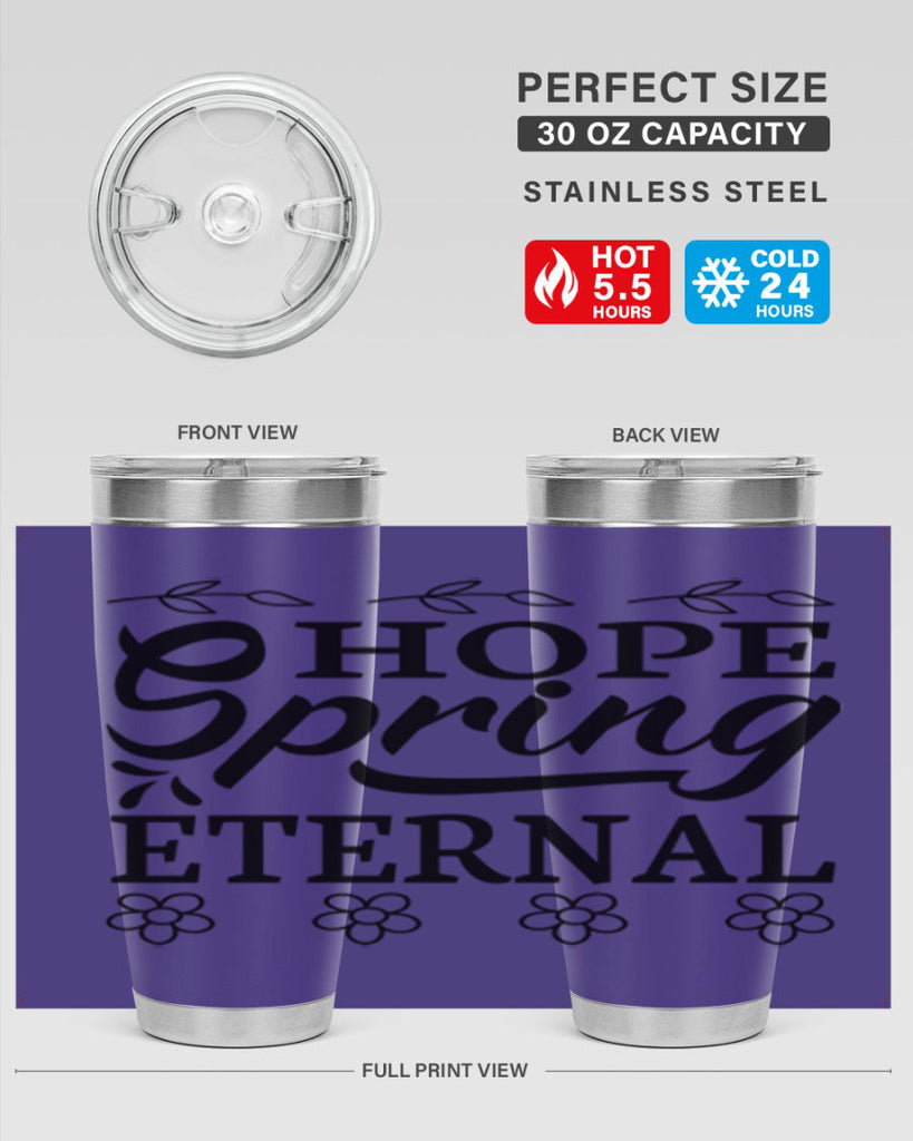 Hope spring eternal  262#- spring- Tumbler