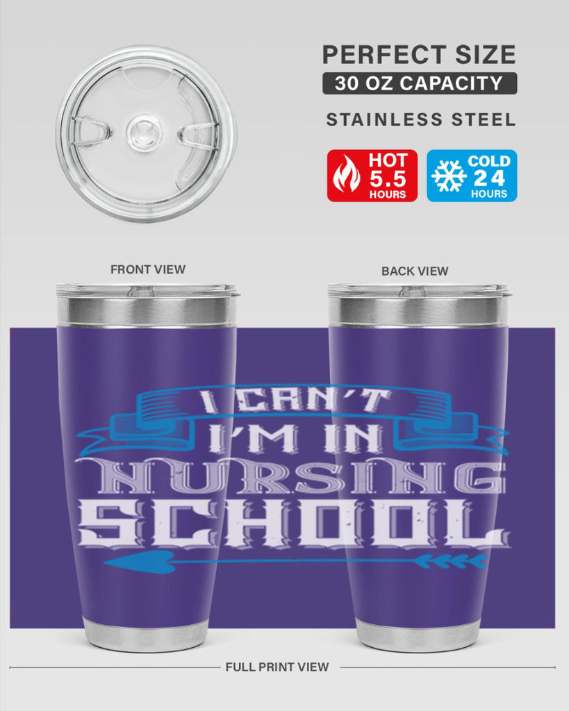 I can’t i’m in nursing school Style 331#- nurse- tumbler