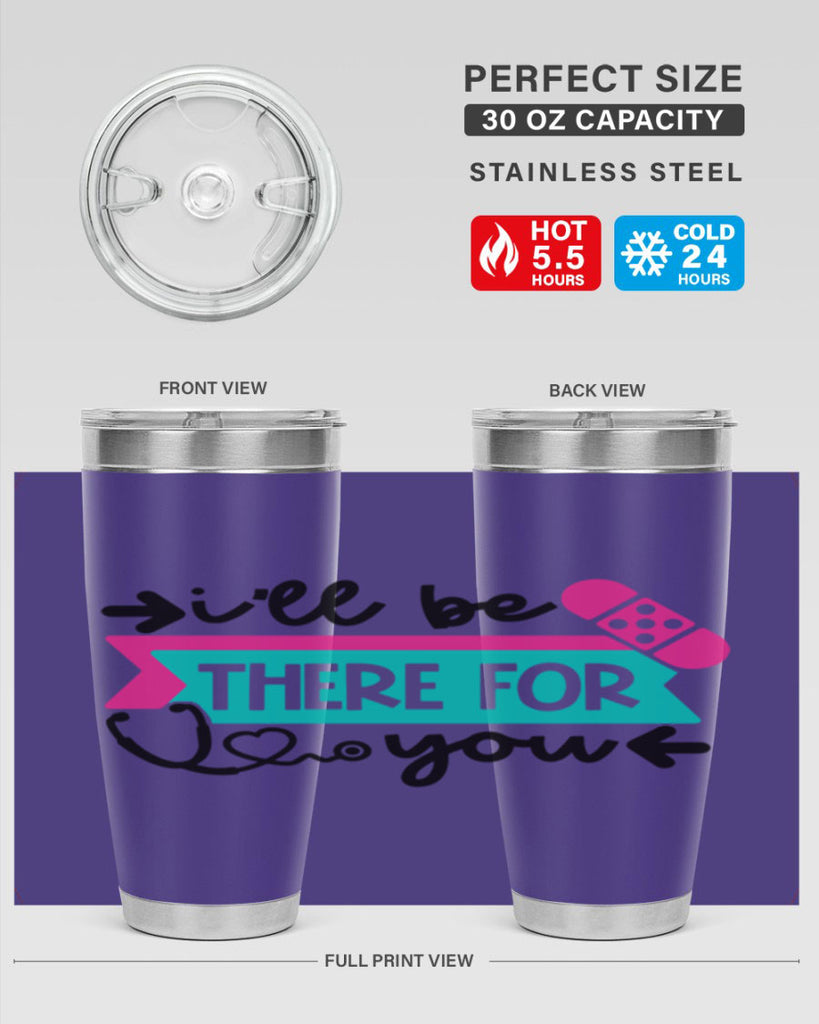 Ill Be There For You Style Style 160#- nurse- tumbler