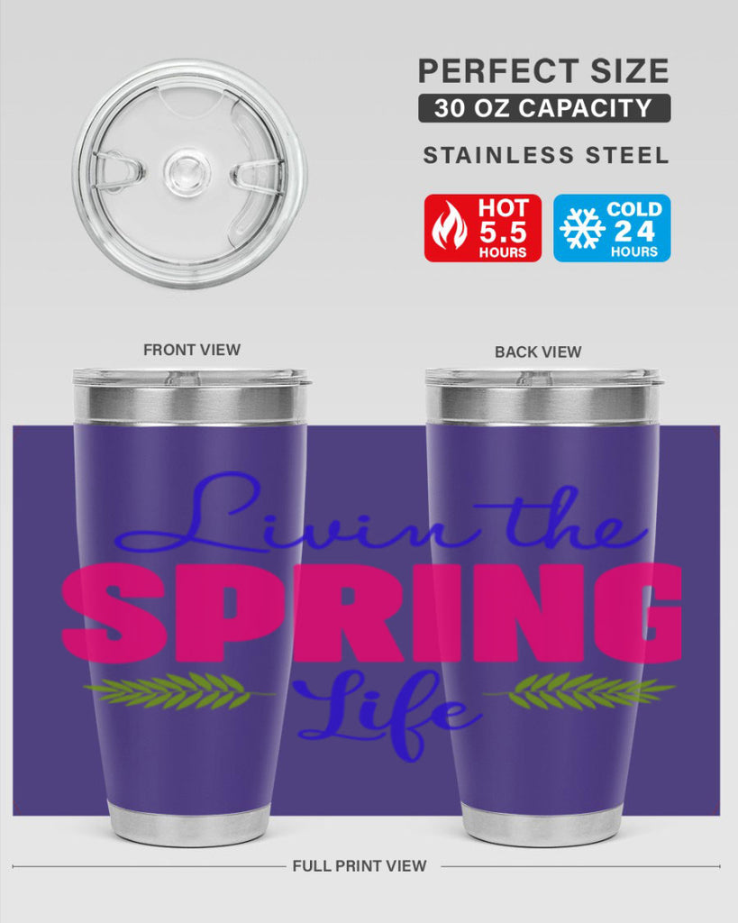 Livin the Spring Life 314#- spring- Tumbler