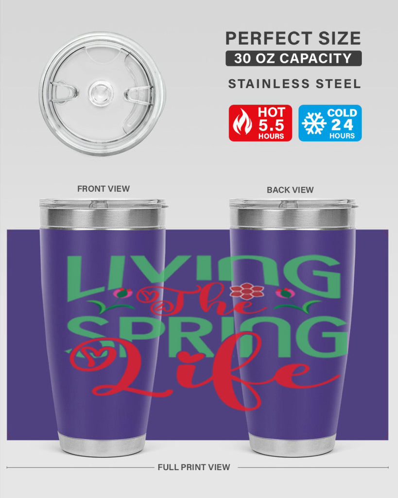 Living The Spring Life 322#- spring- Tumbler