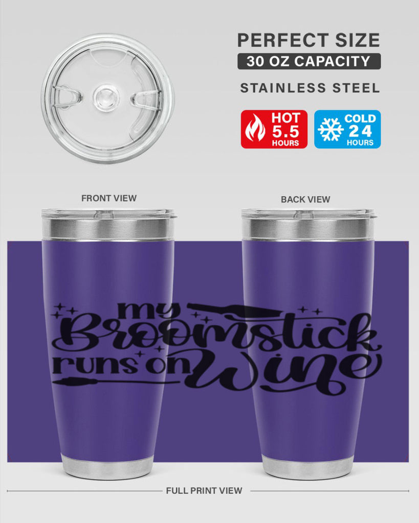 My Broomstick Runs On Wine Style 34#- make up- Tumbler