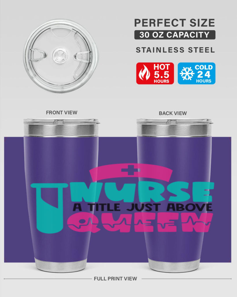 Nurse A Little Just Above Queen Style Style 121#- nurse- tumbler