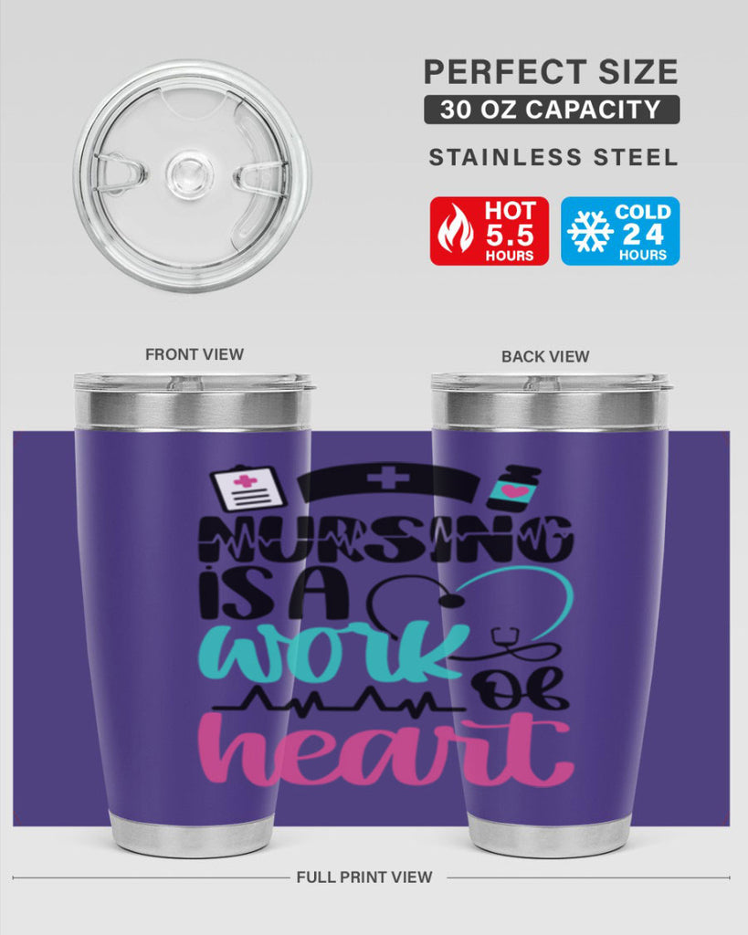 Nursing Is a Work of Heart Style Style 72#- nurse- tumbler