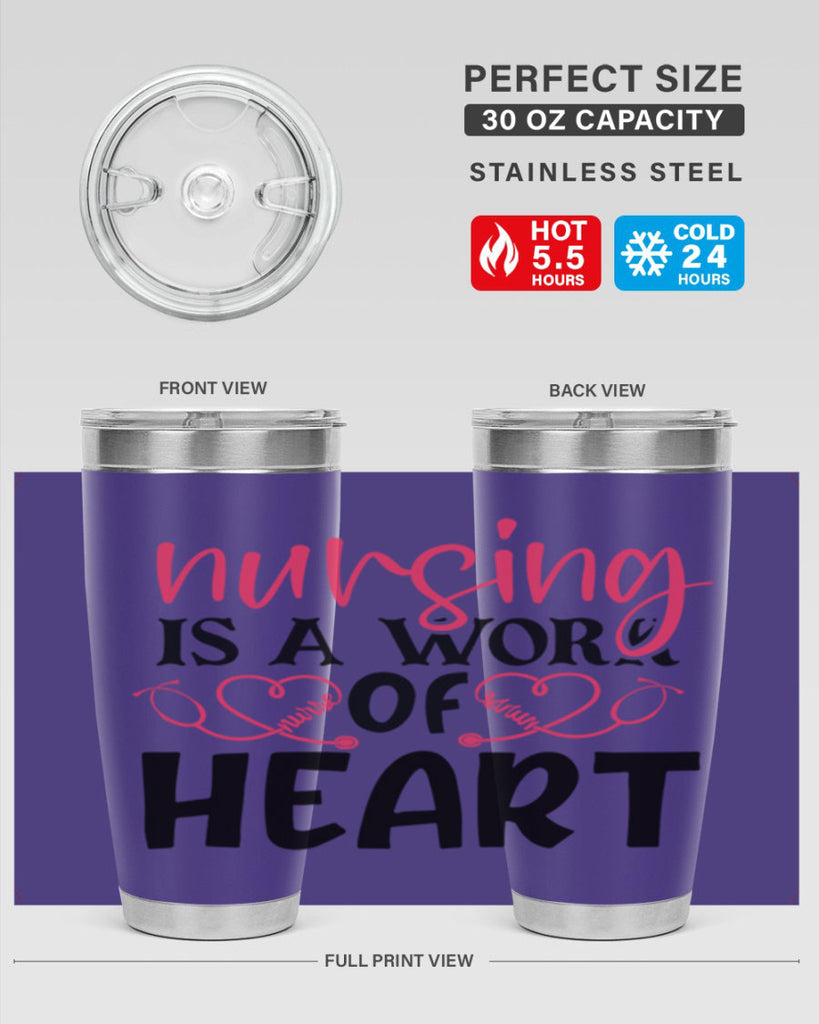 Nursing is a work of heart Style Style 70#- nurse- tumbler