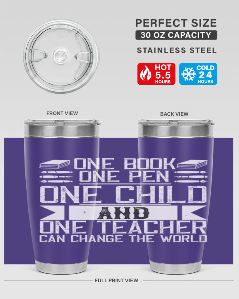 One book one pen one child and one teacher can change the world Style 89#- teacher- tumbler