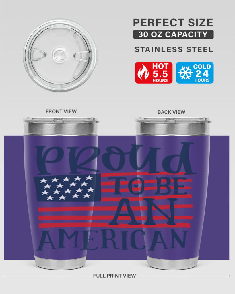 Proud to be an american Style 5#- Fourt Of July- Tumbler