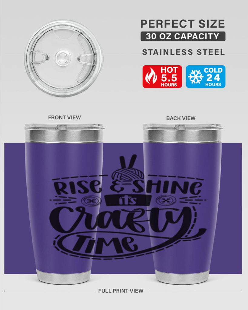 Rise Shine Its Crafty Time 9#- crafting- Tumbler