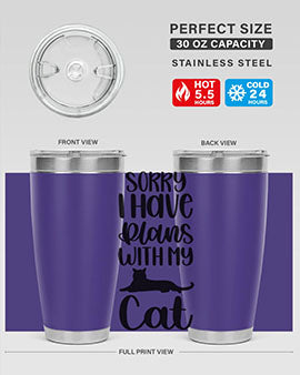 Sorry I Have Plans Style 105#- cat- Tumbler