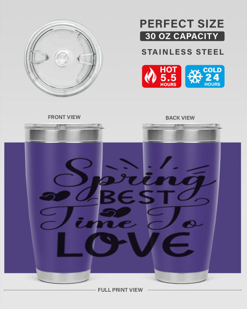 Spring Best Time To Love 411#- spring- Tumbler