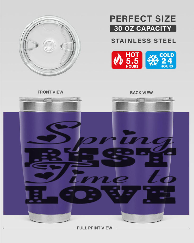 Spring Best Time to Love 409#- spring- Tumbler