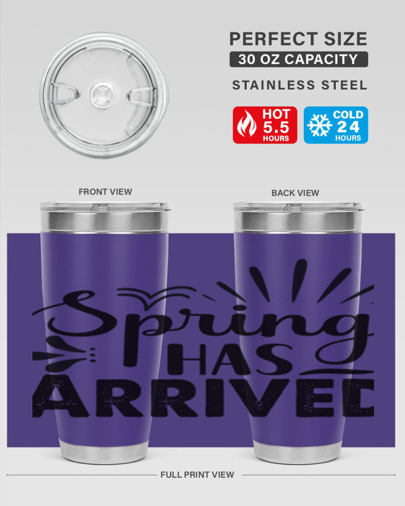 Spring Has Arrived  489#- spring- Tumbler