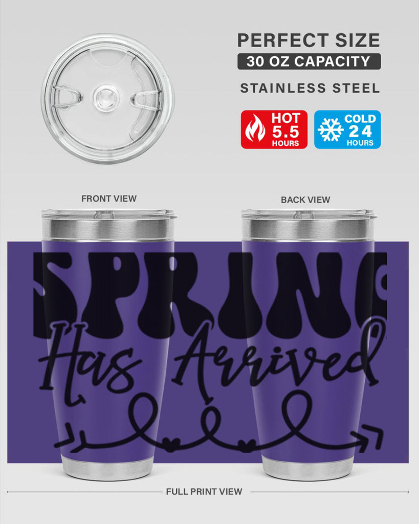 Spring Has Arrived430#- spring- Tumbler