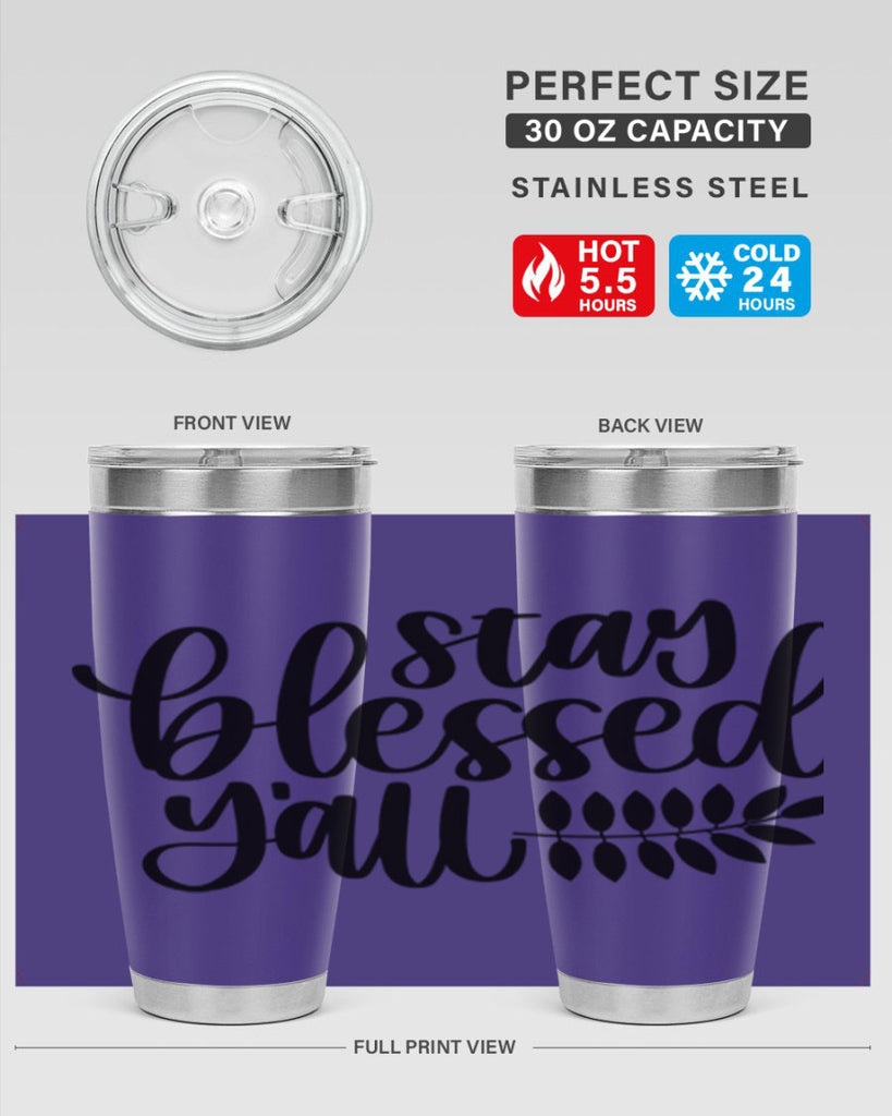 Stay Blessed Yall 508#- fall- Tumbler