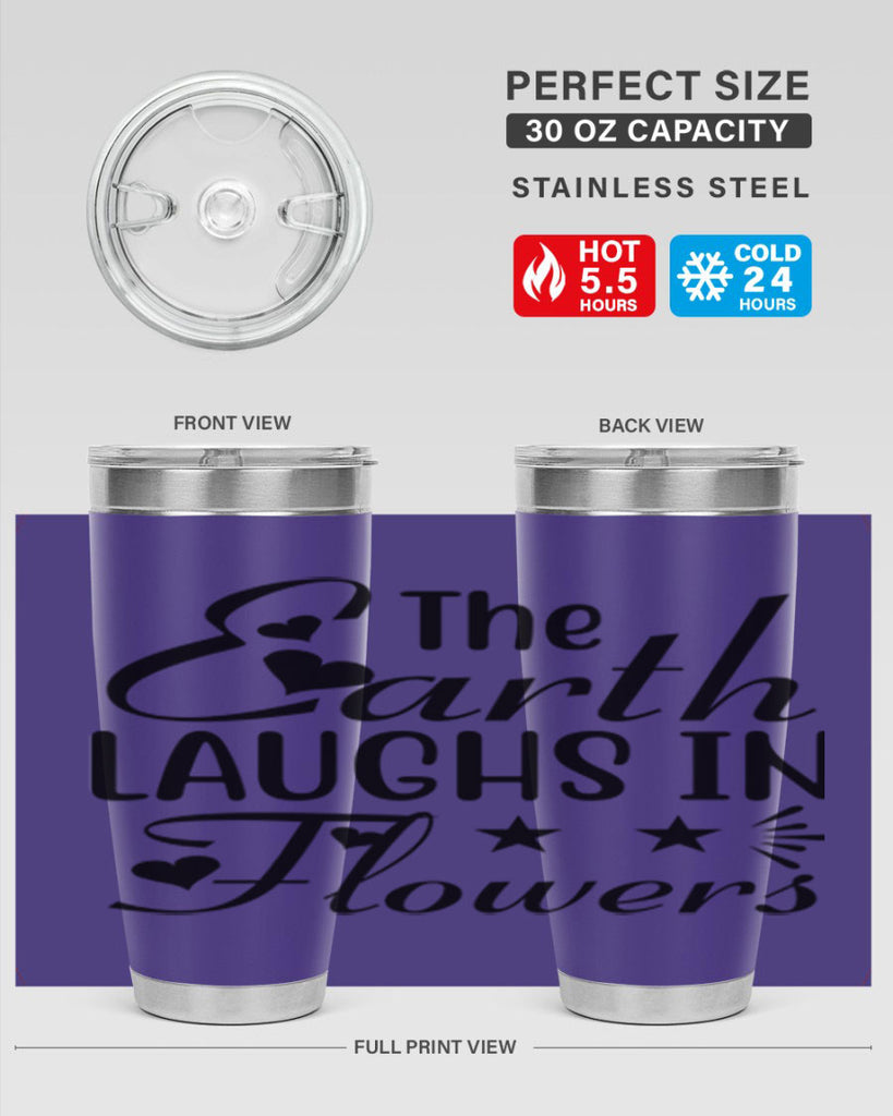 The Earth Laughs in Flowers 536#- spring- Tumbler