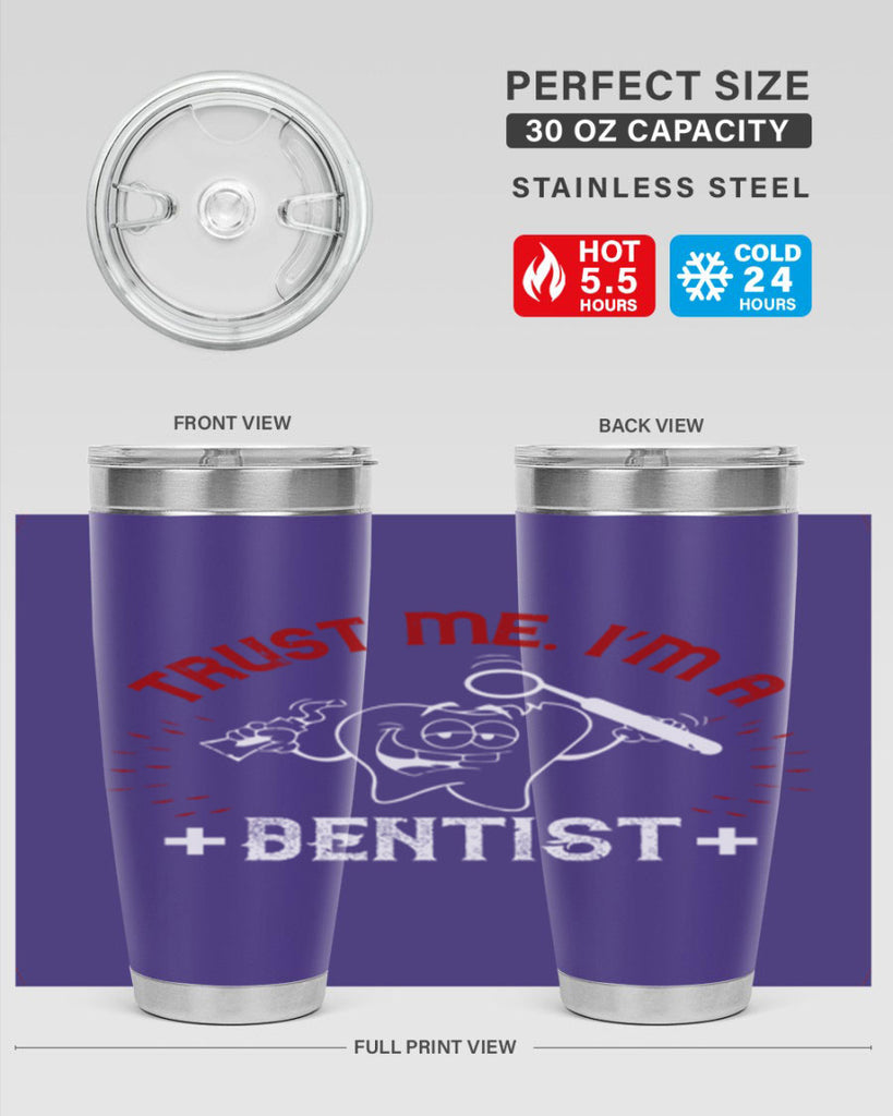 Trust me im dentist Style 10#- dentist- tumbler