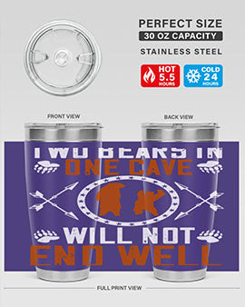 Two bears in one cave will not end well 34#- Bears- Tumbler
