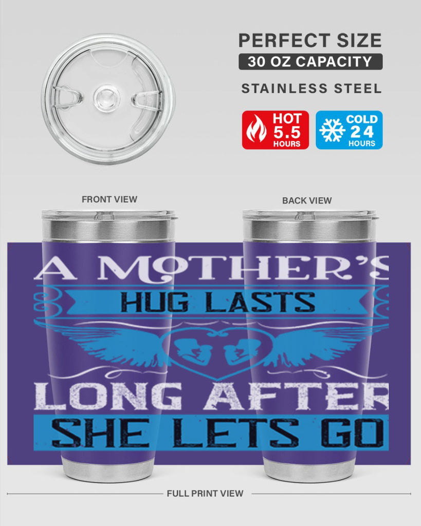 a mother’s hug lasts long 2#- mothers day- Tumbler