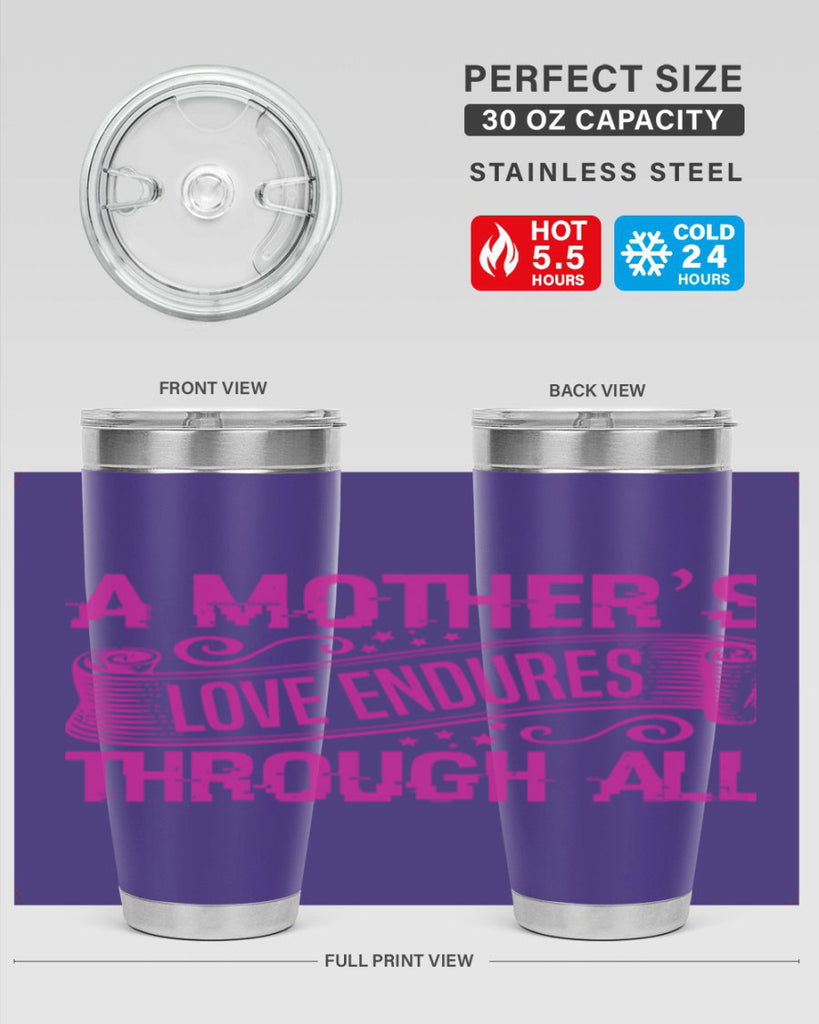 a mothers love endures through all 33#- mothers day- Tumbler