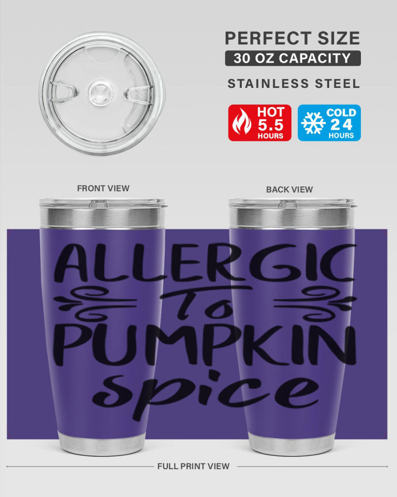 allergic to pumpkin spice 8#- fall- Tumbler