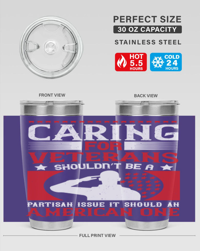 caring for veterans shouldn’t be a partisan issue it should an american one 68#- Veterns Day- Tumbler